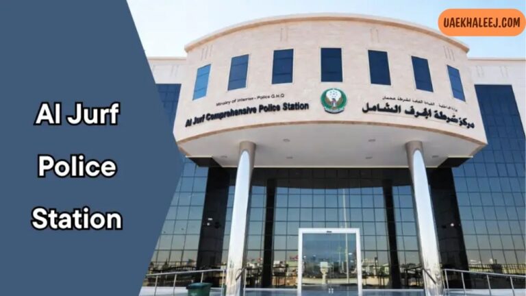 Al Jurf Police Station: Everything You Need to Know (Location, Services & Contact) Al Jurf Police Station Everything You Need to Know (Location, Services & Contact)