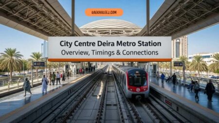 Deira City Center Metro Station Exit 4: Timing, History And Location Deira City Center Metro Station Exit 4 Complete Guide
