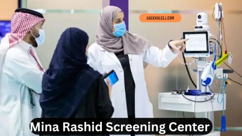 Mina Rashid Screening Center Offers Accessible Health Checks